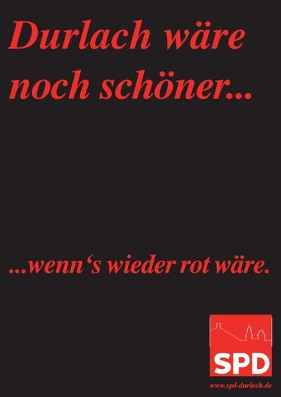 Durlach wäre noch schöner ? wenn´s wieder rot wäre